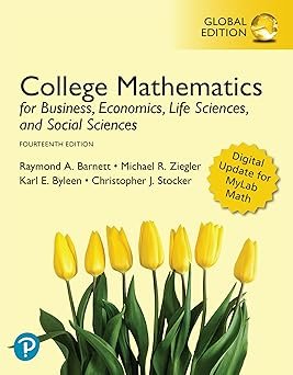 College Mathematics for Business, Economics, Life Sciences, and Social Sciences, Global Edition